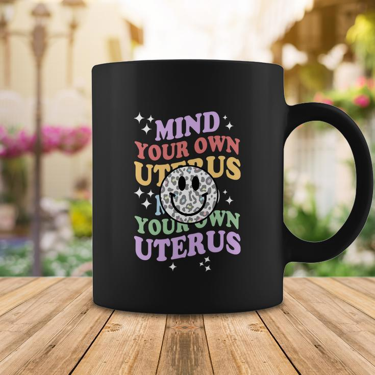 Mind Your Uterus Feminist Womens Rights V2 Coffee Mug Unique Gifts