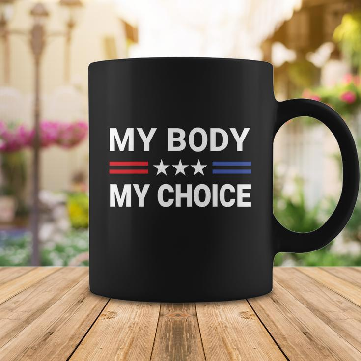 My Body My Choice Shirt With Us Flag Coffee Mug Unique Gifts
