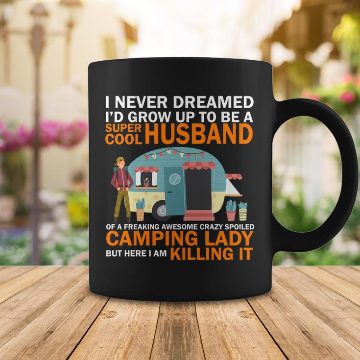 Never Dreamed Id Grow Up To Be A Super Cool Camping Husband Coffee Mug Unique Gifts