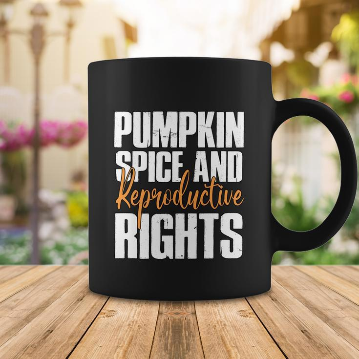 Pumpkin Spice And Reproductive Rights Feminist Fall Gift Coffee Mug Unique Gifts