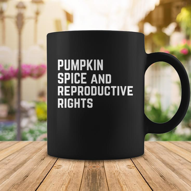Pumpkin Spice And Reproductive Rights Meaningful Gift Coffee Mug Unique Gifts
