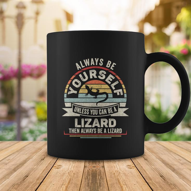 Retro Always Be Yourself Unless You Can Be A Lizard Lover Gift Coffee Mug Unique Gifts