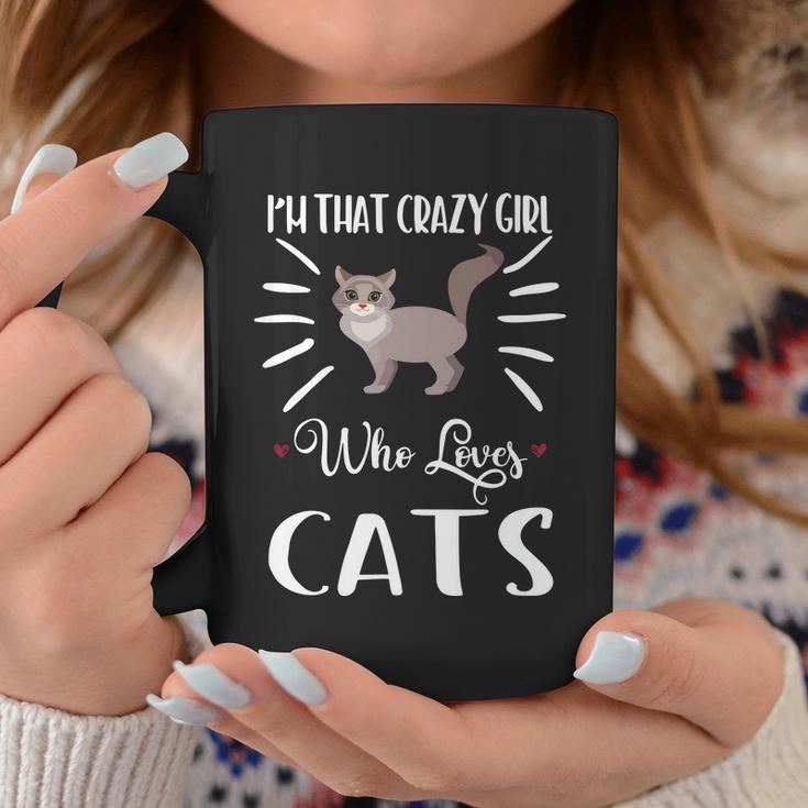 Roll Over Image To Zoom In Visit The Cat Store Im That Crazy Girl Who Loves Cat Coffee Mug Personalized Gifts