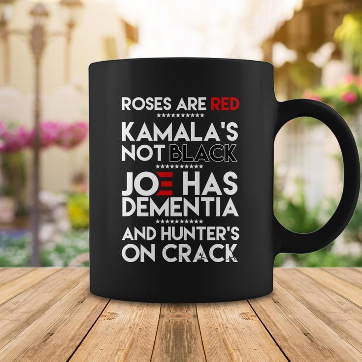 Roses Are Red Kamalas Not Black Joe Has Dementia And Hunters On Crack Tshirt Coffee Mug Unique Gifts