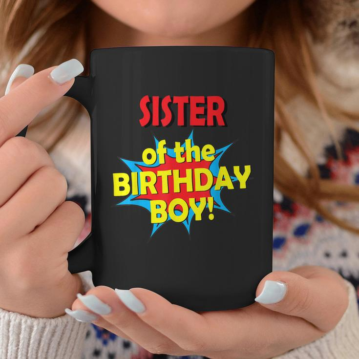 Sister Of The Birthday Boy Superhero Comic Party Graphic Design Printed Casual Daily Basic Coffee Mug Personalized Gifts