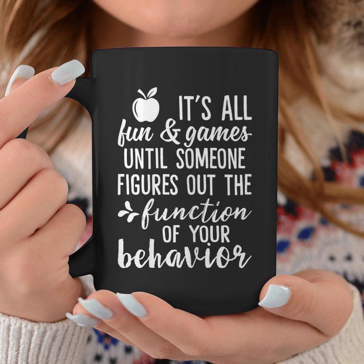 Someone Figures Out The Function Of Your Behavior Teacher Coffee Mug Personalized Gifts Someone Figures Out The Function Of Your Behavior Teacher Coffee Mug Personalized Gifts