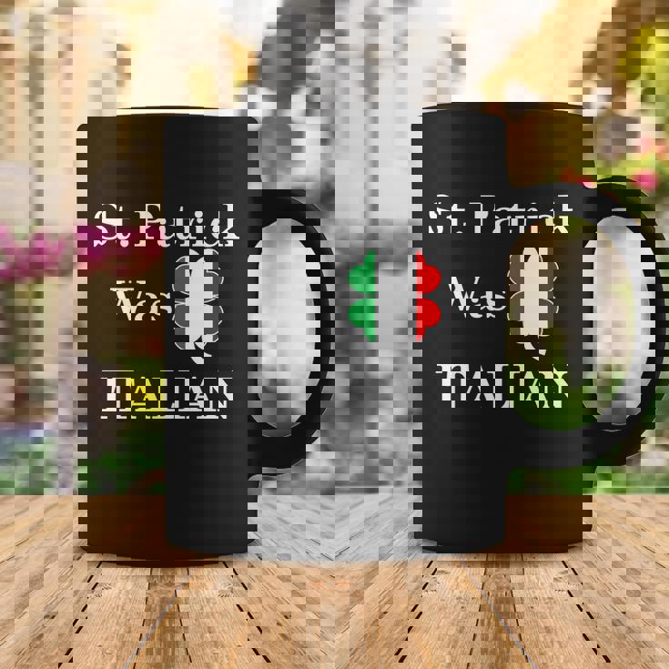 St Patrick Was Italian Funny St Patricks Day Coffee Mug Unique Gifts