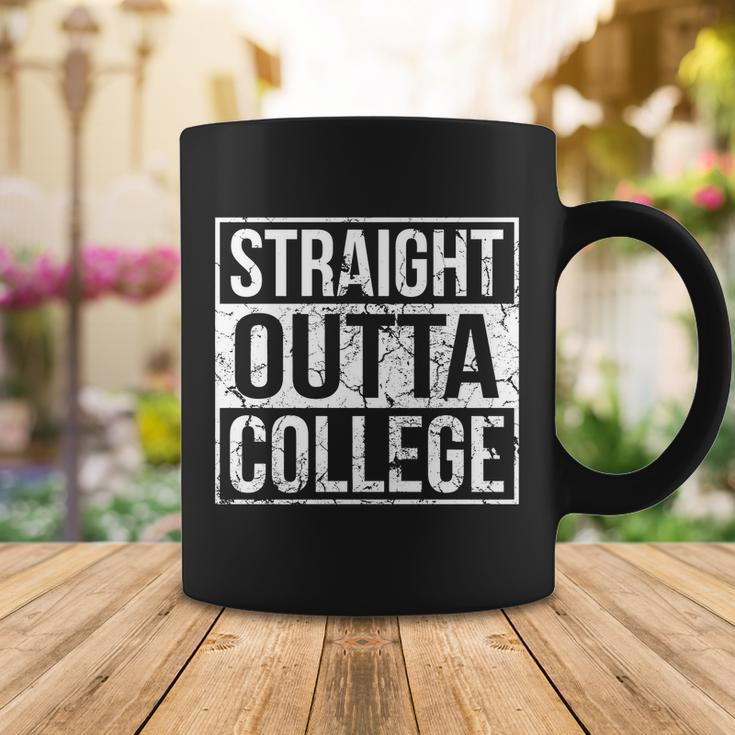 Straight Outta College Funny Senior Graduate Graudation Coffee Mug Unique Gifts