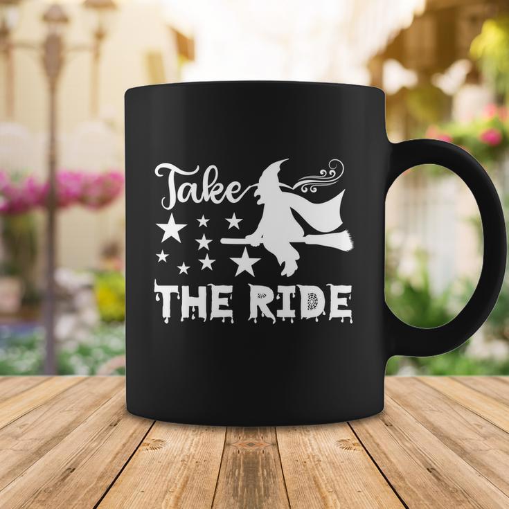 Take The Ride Witch Halloween Quote Coffee Mug Unique Gifts