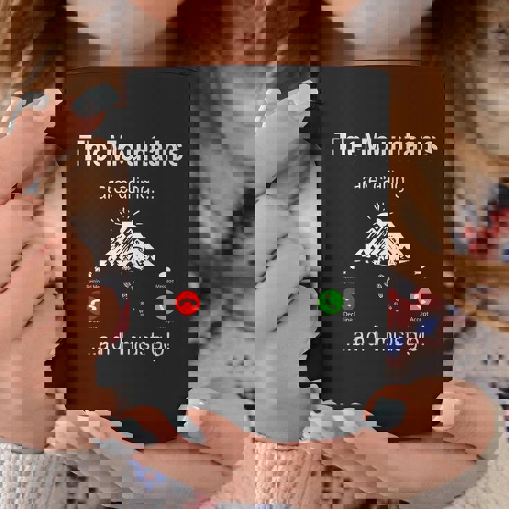 The Mountains Are Calling And I Must Go Hiking Coffee Mug Personalized Gifts