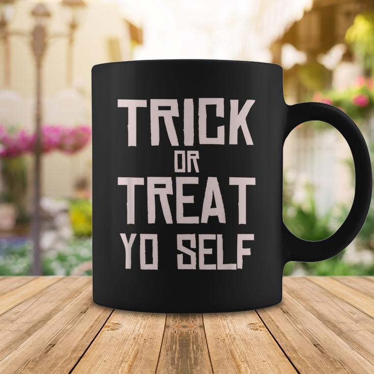 Trick Or Treat Yo Self - Funny Halloween 2020 Coffee Mug Funny Gifts