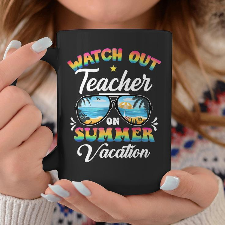 Watch Out Teacher On Summer Vacation Sunglasses Coffee Mug Funny Gifts