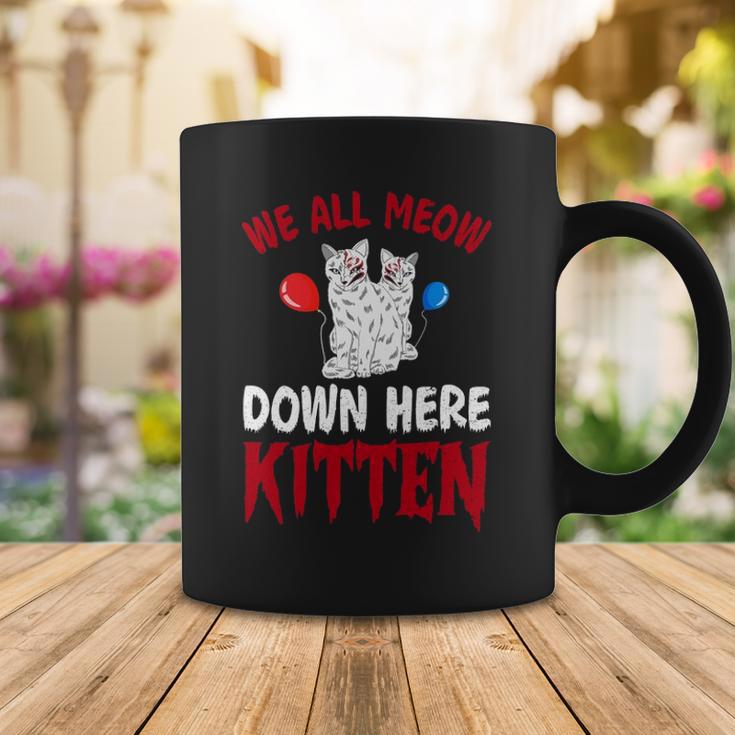 We All Meow Down Here V2 Coffee Mug Unique Gifts