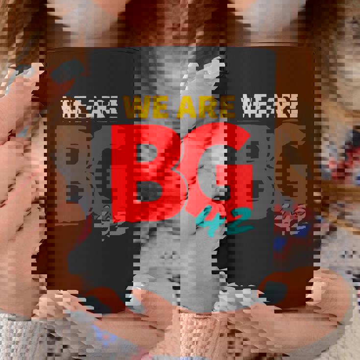 We Are Bg 42 Free Bg Free Brittney Griner Out Russian Prison Graphic Design Printed Casual Daily Basic Coffee Mug Personalized Gifts