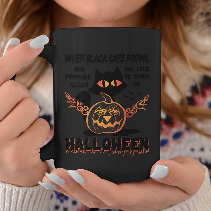 When Black Cats Prowe And Pumpkin Glean May Luck Be Yours On Halloween Coffee Mug Personalized Gifts