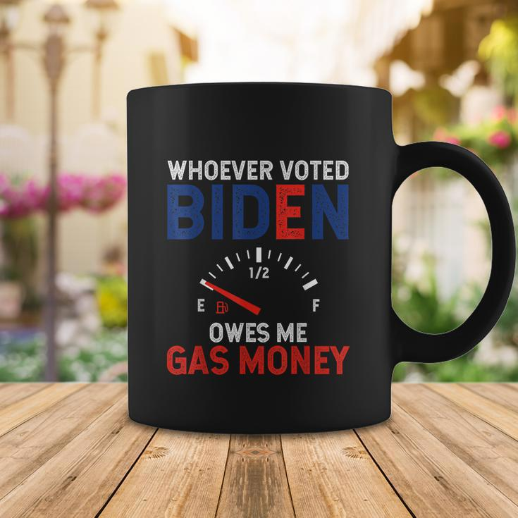 Whoever Voted Biden Owes Me Gas Money V2 Coffee Mug Unique Gifts