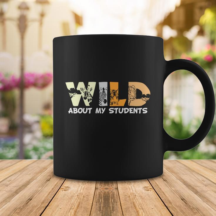 Wild About My Students Proud Teacher Graphic Plus Size Shirt For Teacher Female Coffee Mug Unique Gifts