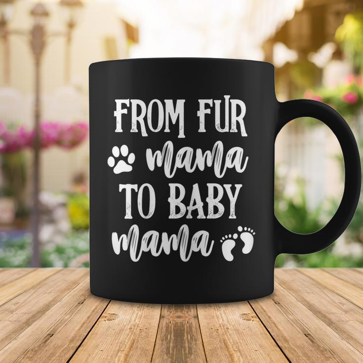Womens From Fur Mama To Baby Mama Pregnant Dog Lover New Mom Mother V2 Coffee Mug Funny Gifts
