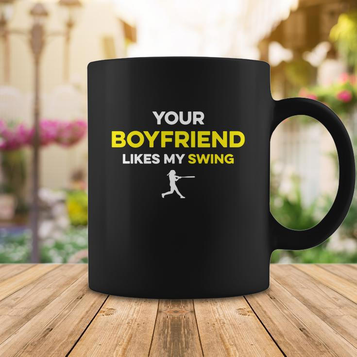 Your Boyfriend Likes My Swing Coffee Mug Unique Gifts