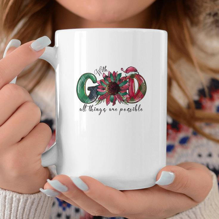 Christmas With God All Thing Are Possible Coffee Mug Funny Gifts