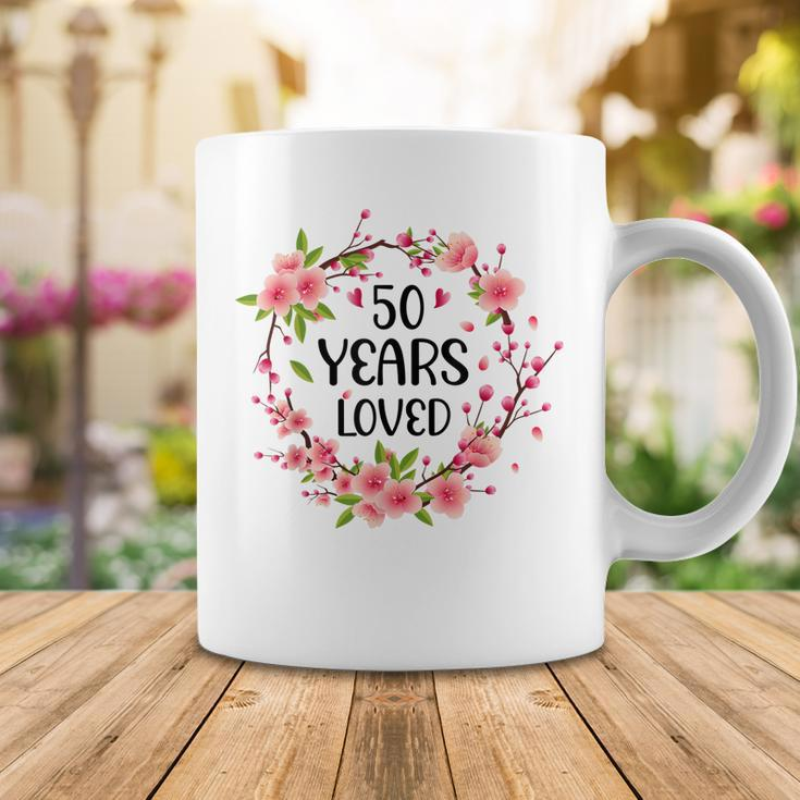 Floral 50 Years Old 50Th Birthday Anniversary 50 Years Loved Coffee Mug Funny Gifts