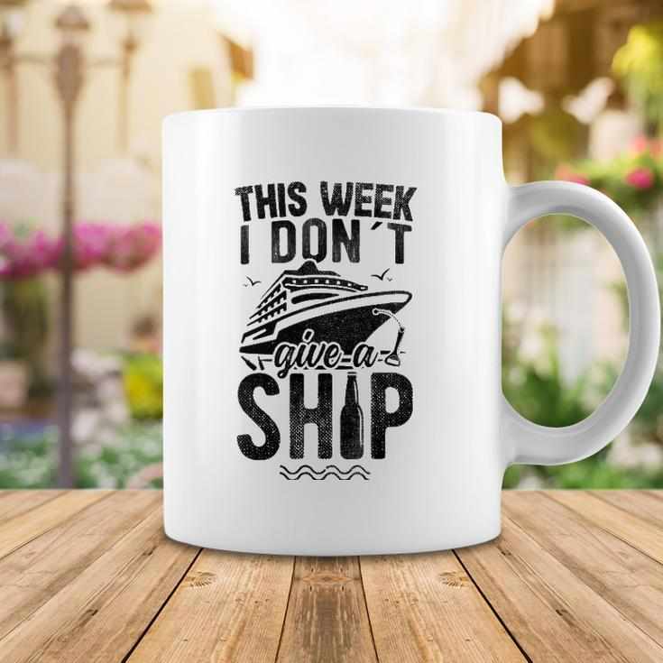 This Week I Don&8217T Give A Ship Cruise Trip Vacation Funny Coffee Mug Unique Gifts