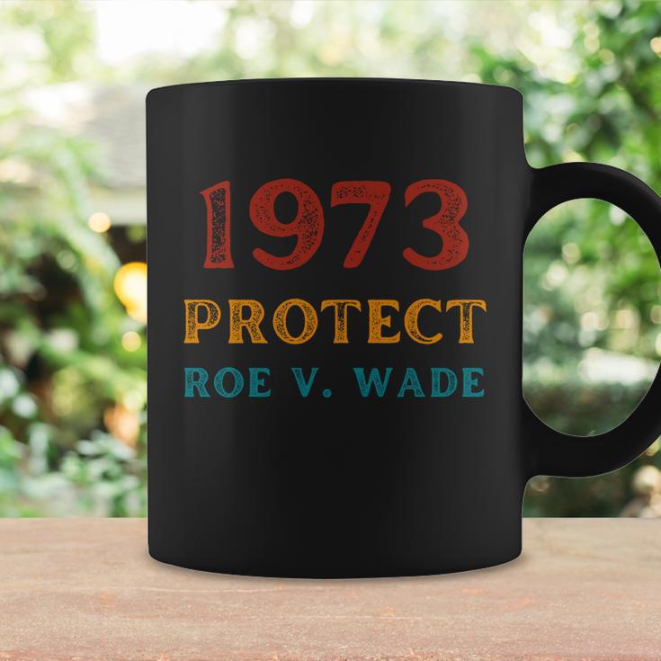 1973 Protect Roe V Wade Prochoice Womens Rights Coffee Mug Gifts ideas