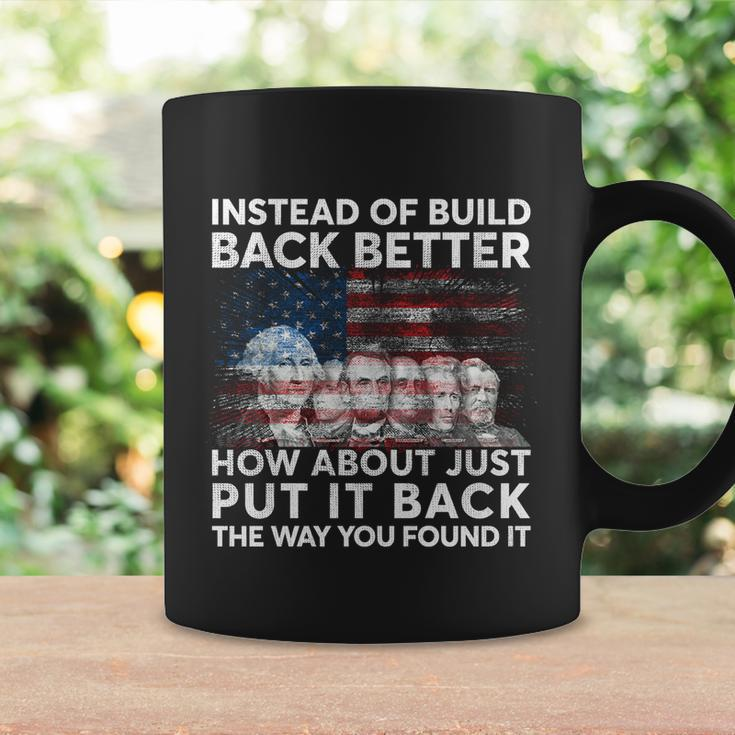 4Th Of July Instead Of Build Back Better How About Just Put It Back Coffee Mug Gifts ideas