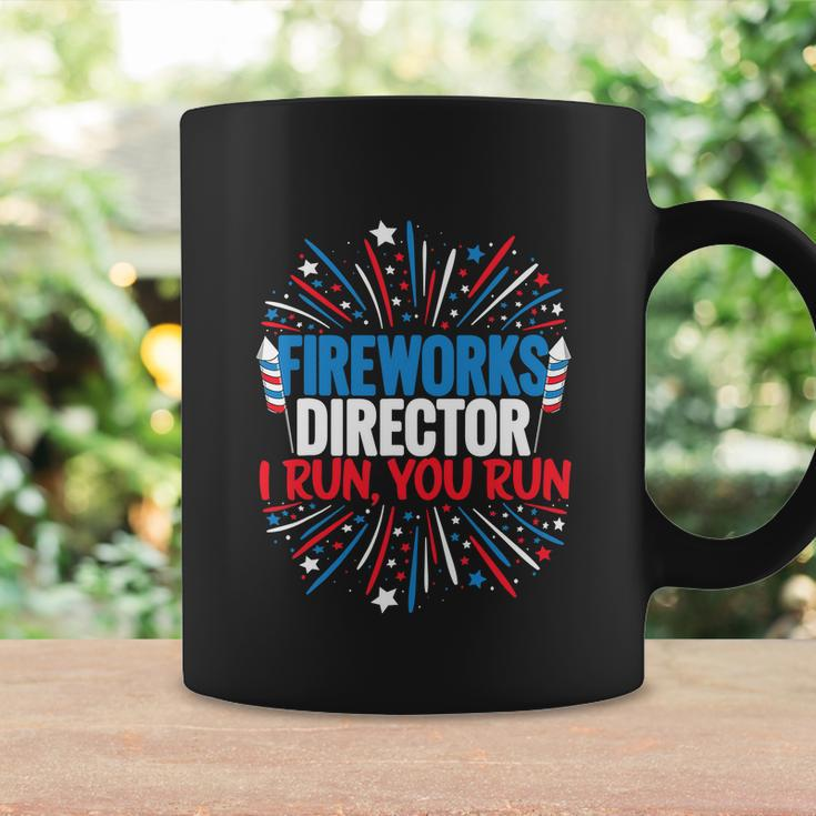 4Th Of July Tee Fireworks Director I Run You Coffee Mug Gifts ideas