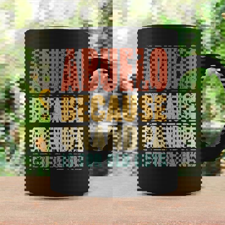 Abuelo Because Grandpa Is For Old Guys Coffee Mug Gifts ideas