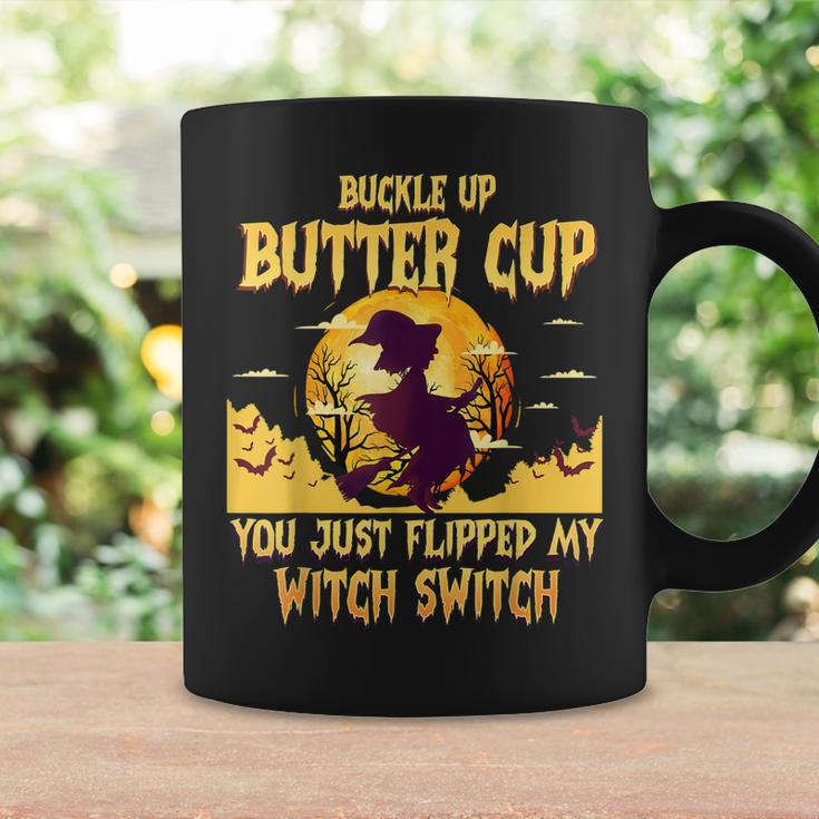 Buckle Up Buttercup You Just Flipped My Witch Switch Funny Coffee Mug Gifts ideas