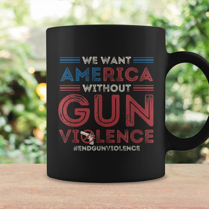 Chicago End Gun Violence Shirt We Want America Without Gun Violence Coffee Mug Gifts ideas