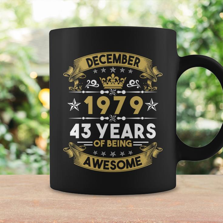 December 1979 43 Years Of Being Awesome Funny 43Rd Birthday Coffee Mug Gifts ideas