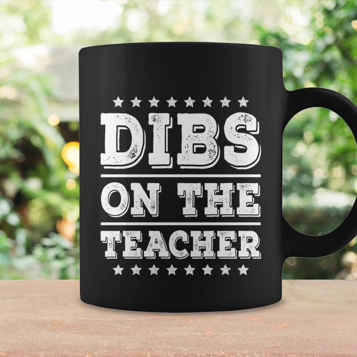 Dibs On The Teacher Funny School Teacher Wife Girlfriend Gift Coffee Mug Gifts ideas