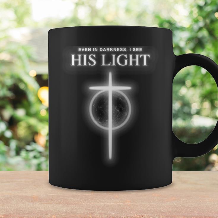 Even In The Darkness I See His Light Jesus Christian Tshirt Coffee Mug Gifts ideas