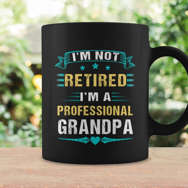 Fathers Day Im Not Retired Im A Professional Grandpa Gift Coffee Mug Gifts ideas