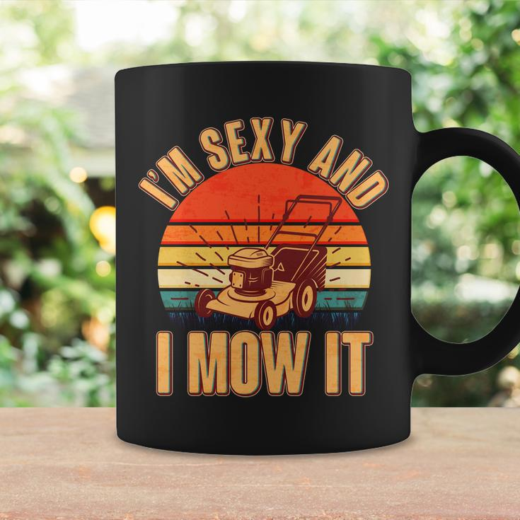 Funny Im Sexy And I Mow It Vintage Tshirt Coffee Mug Gifts ideas