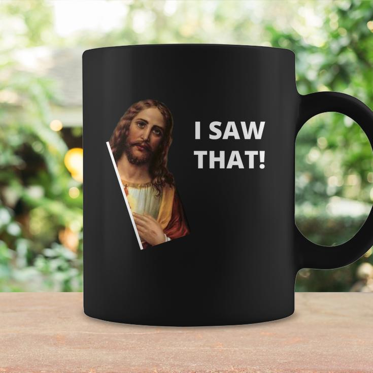 Funny Jesus I Saw That Meme Design Coffee Mug Gifts ideas