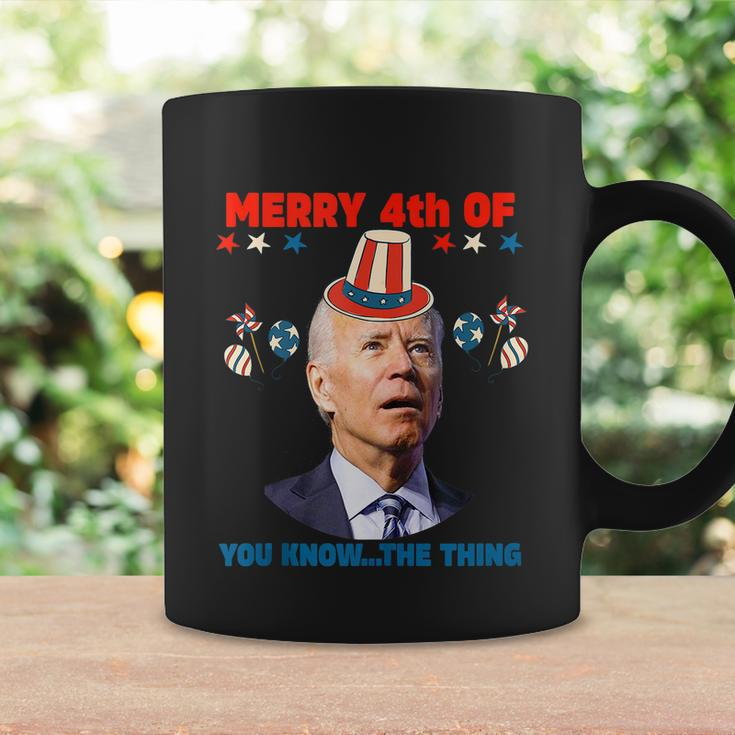 Funny Women Men 4Th Of July Merry 4Th Of You Know The Thing Coffee Mug Gifts ideas