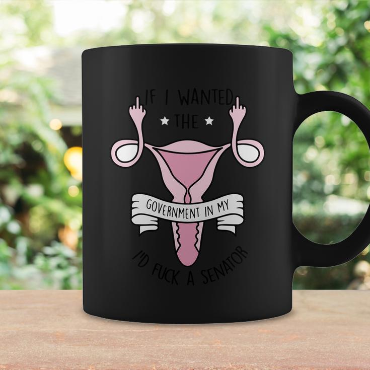 Funny Womens Rights 1973 Pro Roe If I Want The Government In My Uterus Reprod Coffee Mug Gifts ideas