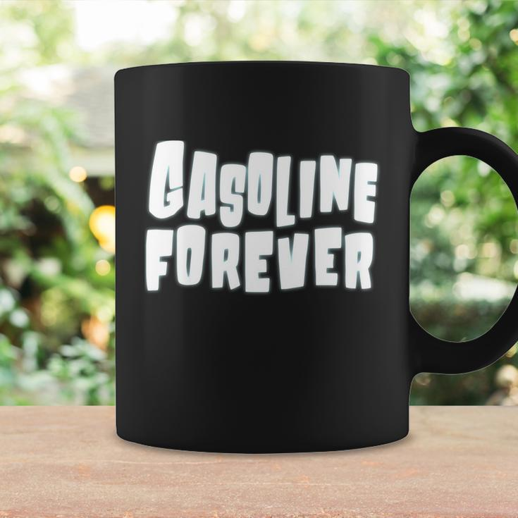 Gasoline Forever Funny Gas Cars Tees Coffee Mug Gifts ideas