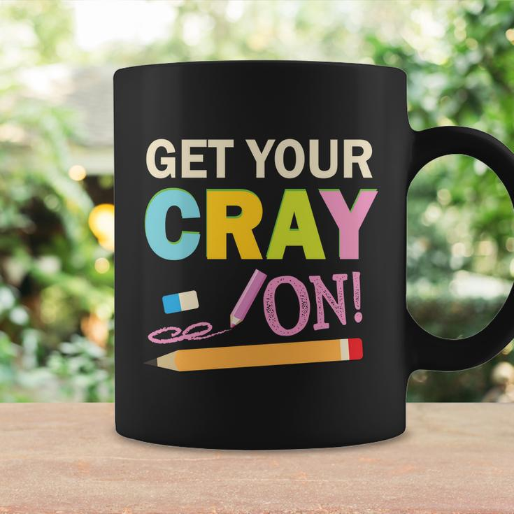 Get Your Cray On Funny School Student Teachers Graphics Plus Size Premium Shirt Coffee Mug Gifts ideas