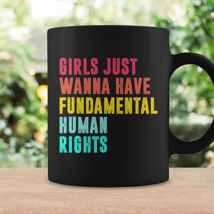 Girls Just Wanna Have Fundamental Human Rights Feminist Pro Choice Coffee Mug Gifts ideas