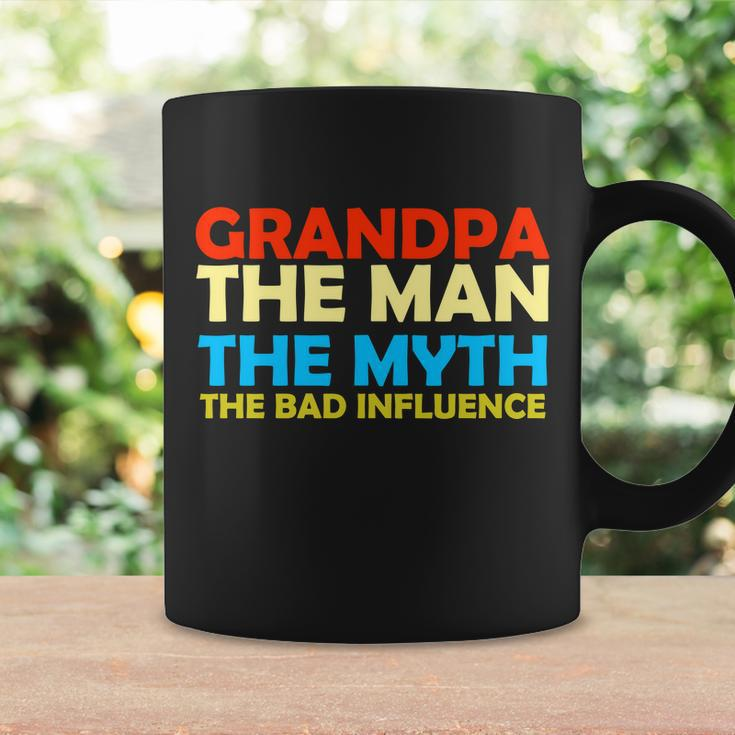 Grandpa The Man The Myth The Bad Influence Tshirt Coffee Mug Gifts ideas