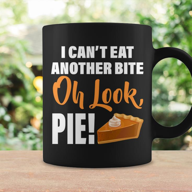 I Cant Eat Another Bite Oh Look Pie Tshirt Coffee Mug Gifts ideas