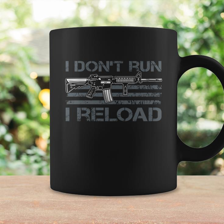 I Dont Run I Reload Funny Gun Owner Pro Guns On Back Tshirt Coffee Mug Gifts ideas