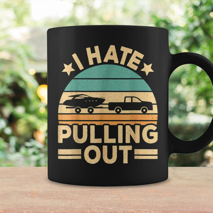 I Hate Pulling Out Boating Funny Retro Boat Captain V2 Coffee Mug Gifts ideas