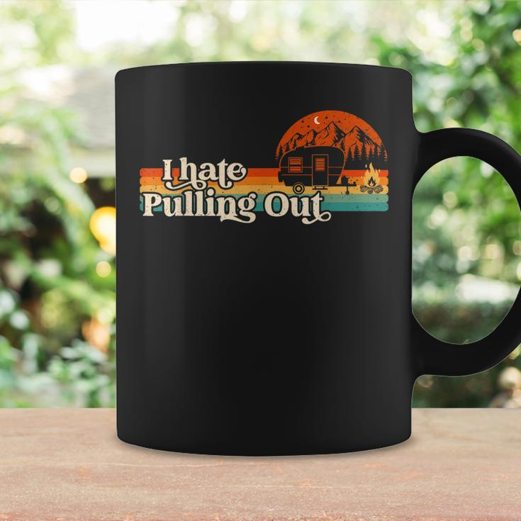 I Hate Pulling Out Funny Camping Retro Vintage Camper Coffee Mug Gifts ideas