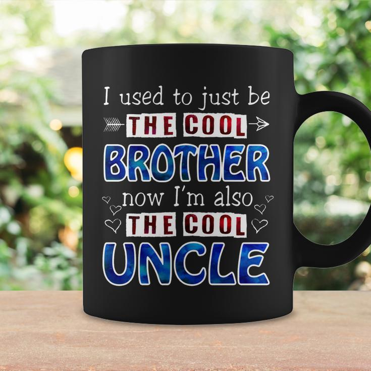 I Used To Just Be The Cool Big Brother Now Im The Cool Uncle Tshirt Coffee Mug Gifts ideas