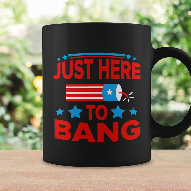 I_M Just Here To Bang Funny 4Th July American Flag Clothes Coffee Mug Gifts ideas